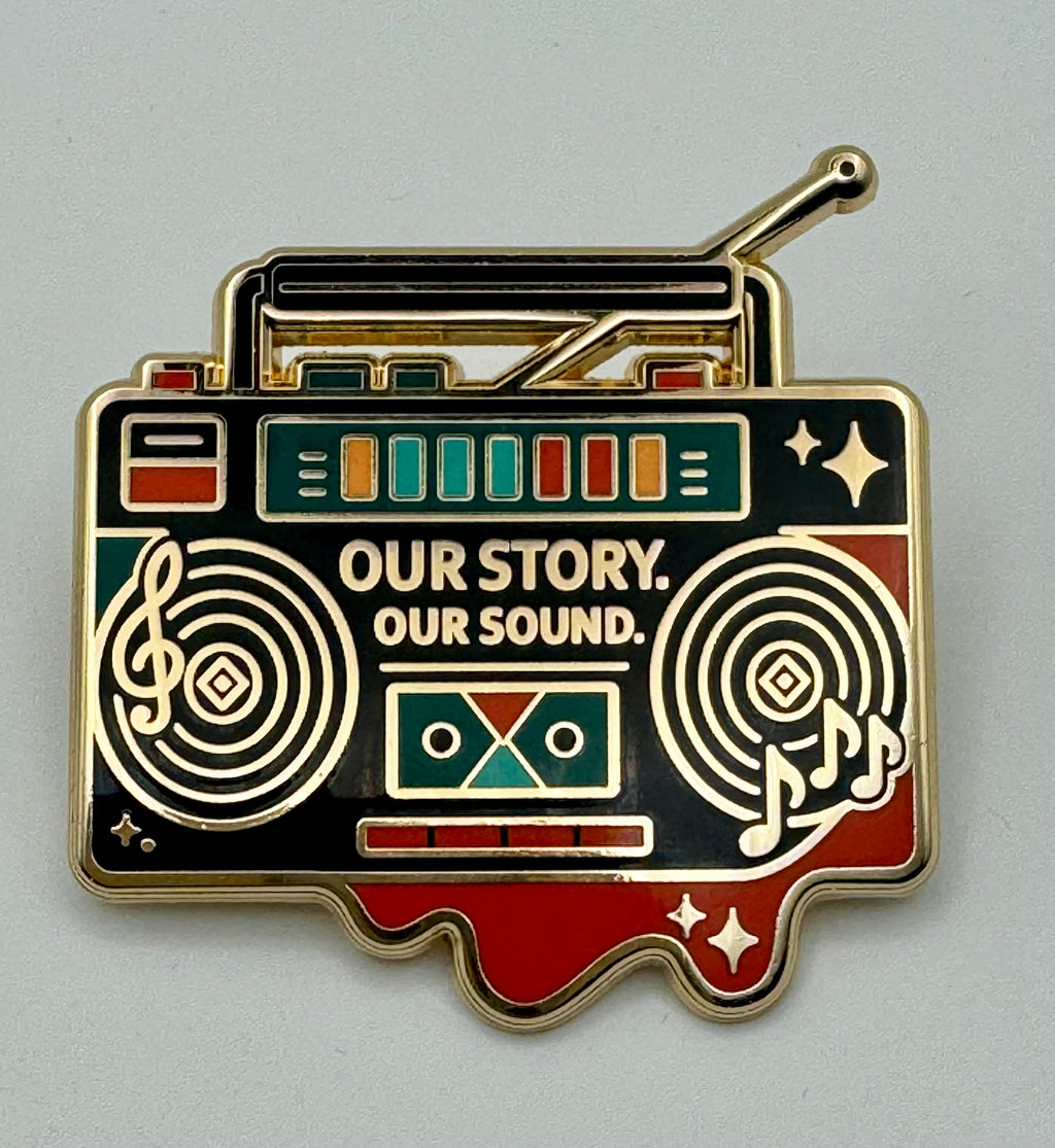 Our Story, Our Sound – Boom Box Pin (Hard Enamel, Gold Accents) – DROPPING 1/16