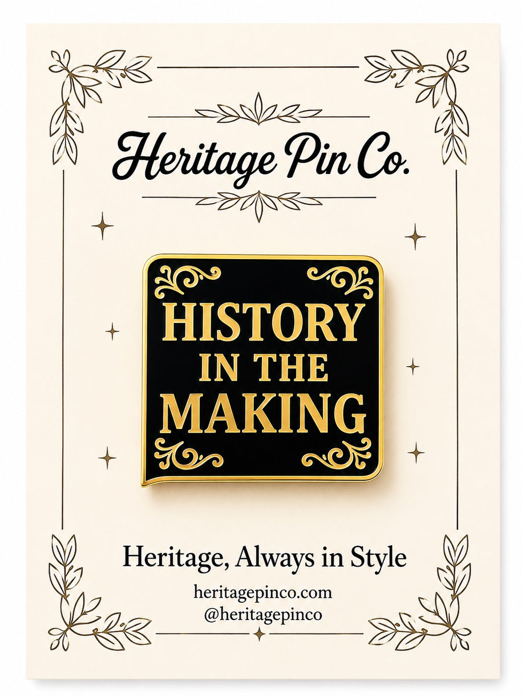 History in the Making | My Declaration Pin
