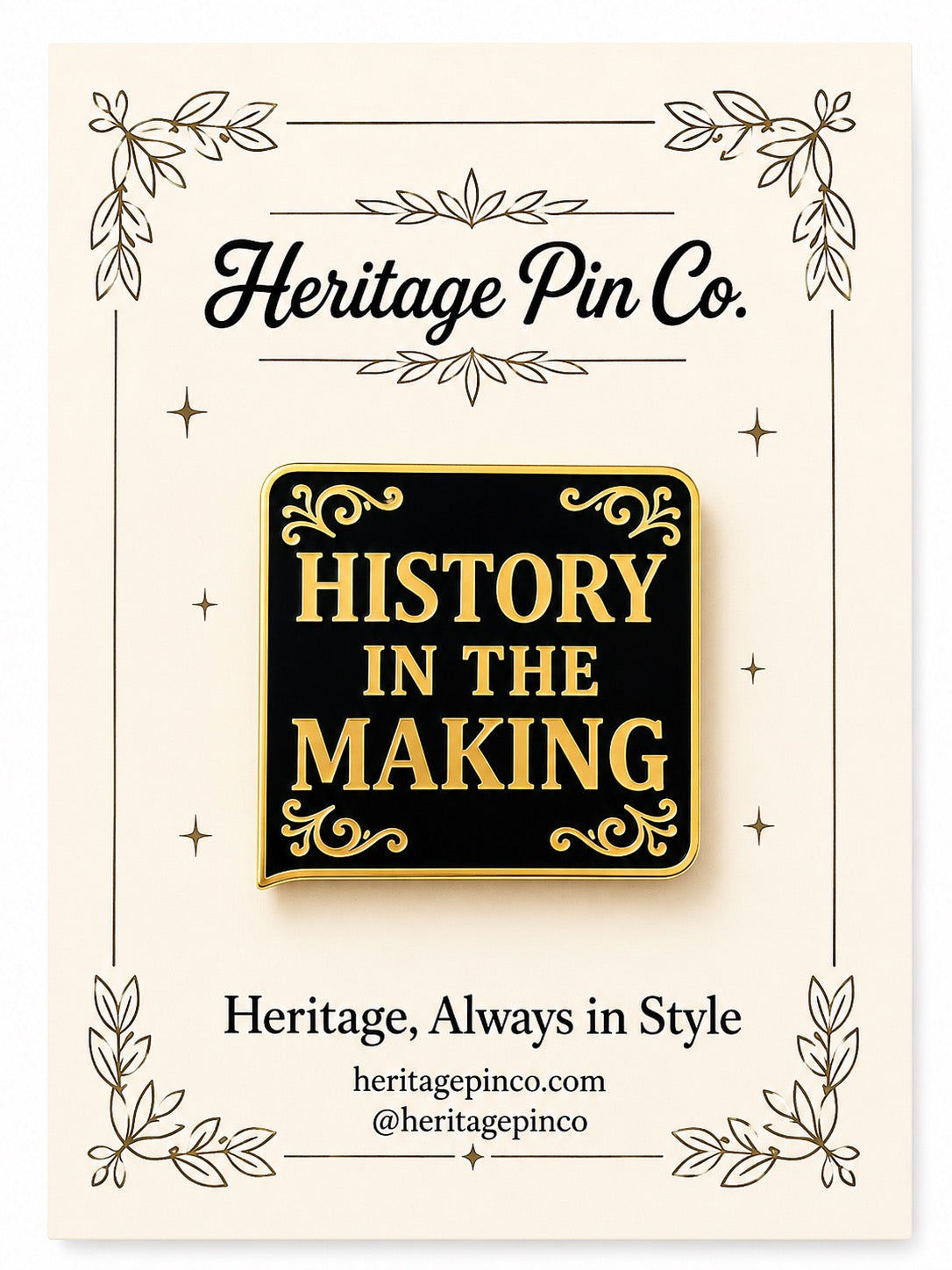 History in the Making | My Declaration Pin
